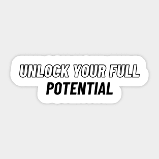 "Unlock your full potential" Text Sticker